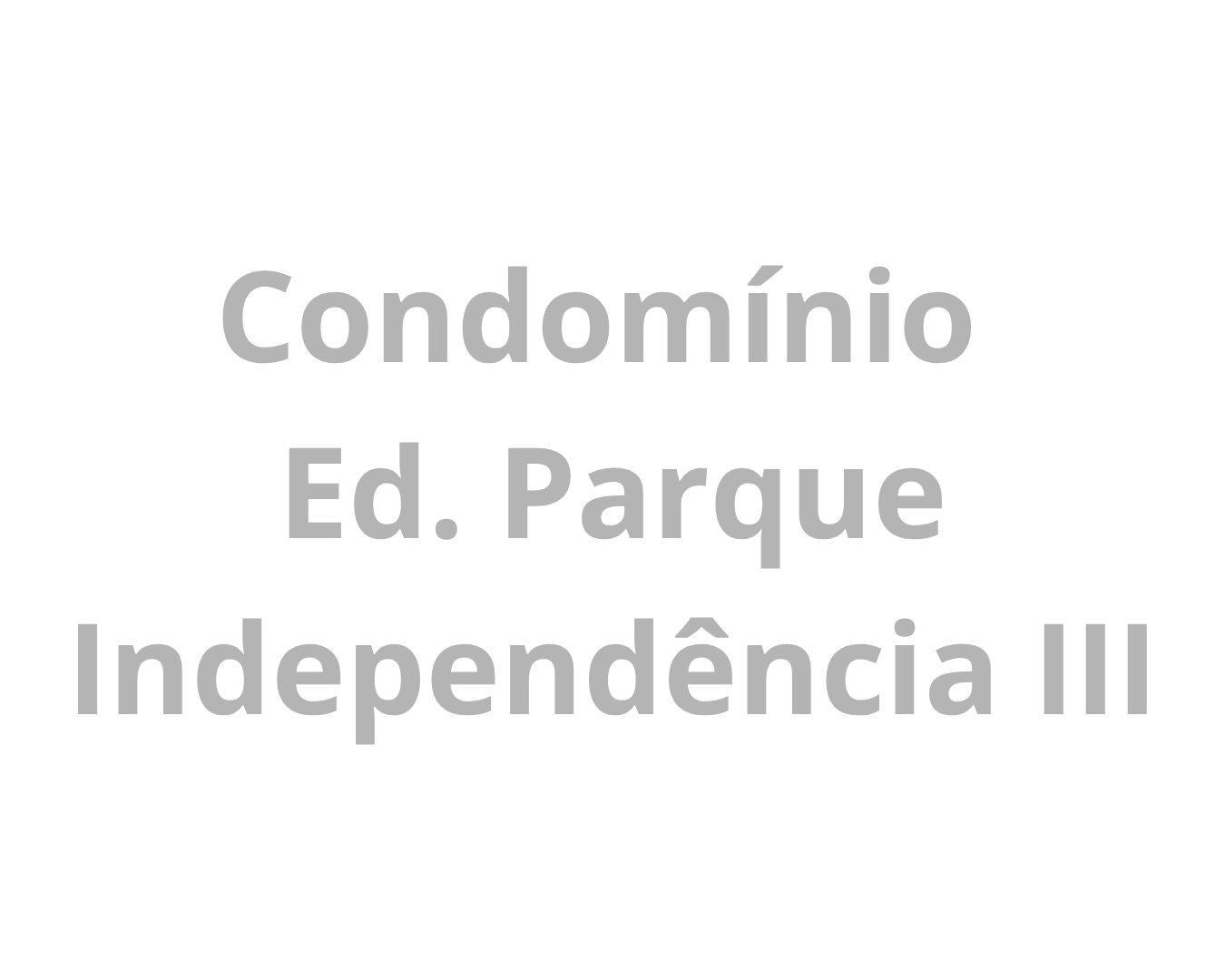 Condomínio Ed. Parque Independência III